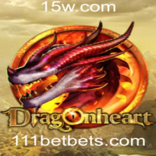111bet - DragonHeart: Mergulhe no Mundo de Aventuras e Estratégia com 111bet