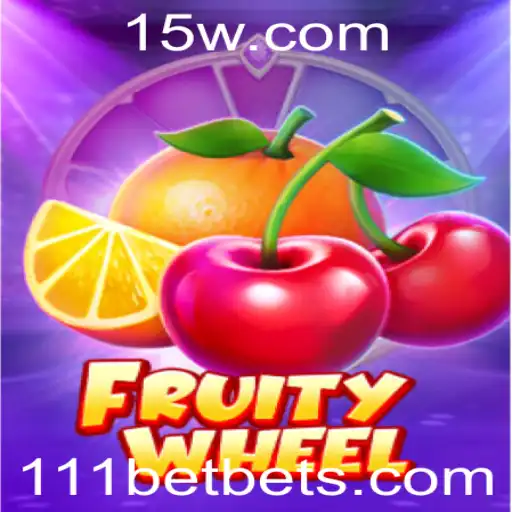 FruityWheel: Descubra as Regras e A Emoção do Jogo com 111bet