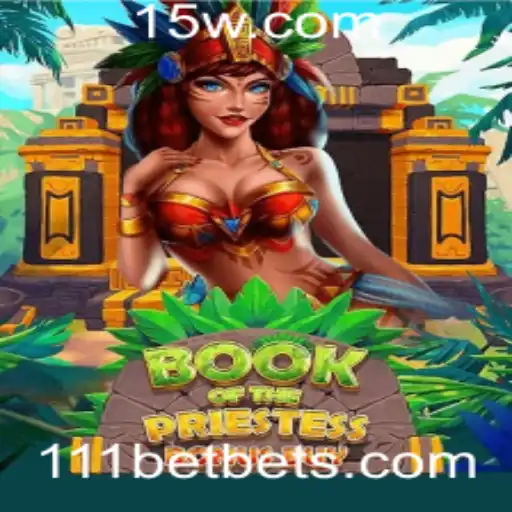 Descubra o Fascinante Mundo de BookOfThePriestess e Ganhe com 111bet